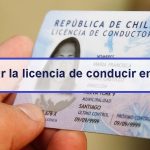 Solicitar la licencia de conducir en Chile
