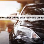 Cómo saber dónde está radicado un auto en Argentina