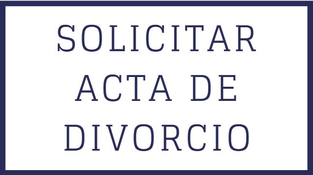 Solicitar Acta Divorcio